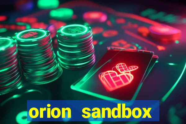 orion sandbox enhanced jogos 360